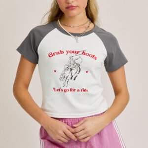 Grab Your Boots Tee